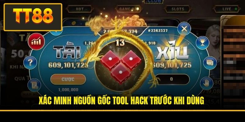 Xác minh nguồn gốc tool hack trước khi dùng